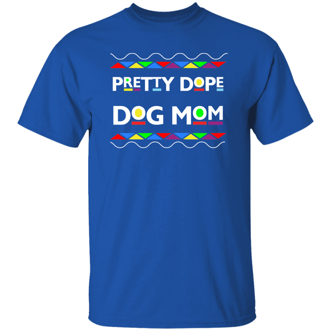 Pretty Dope Dog Mom/Dad Short Sleeve T Shirt- Martin TV Show Design