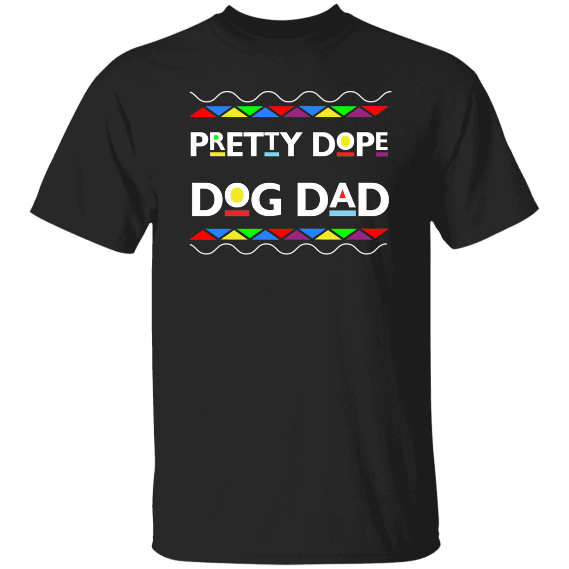 Pretty Dope Dog Mom/Dad Short Sleeve T Shirt- Martin TV Show Design