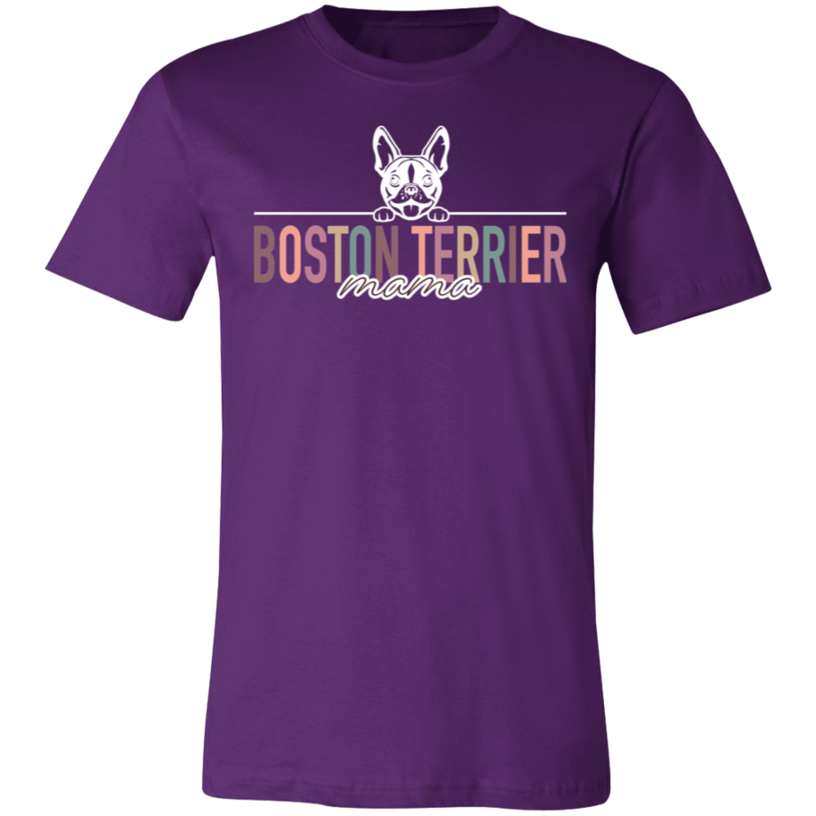 Boston Terrier Mama Short Sleeve T(Brown or White Outline) -Bella Canvas
