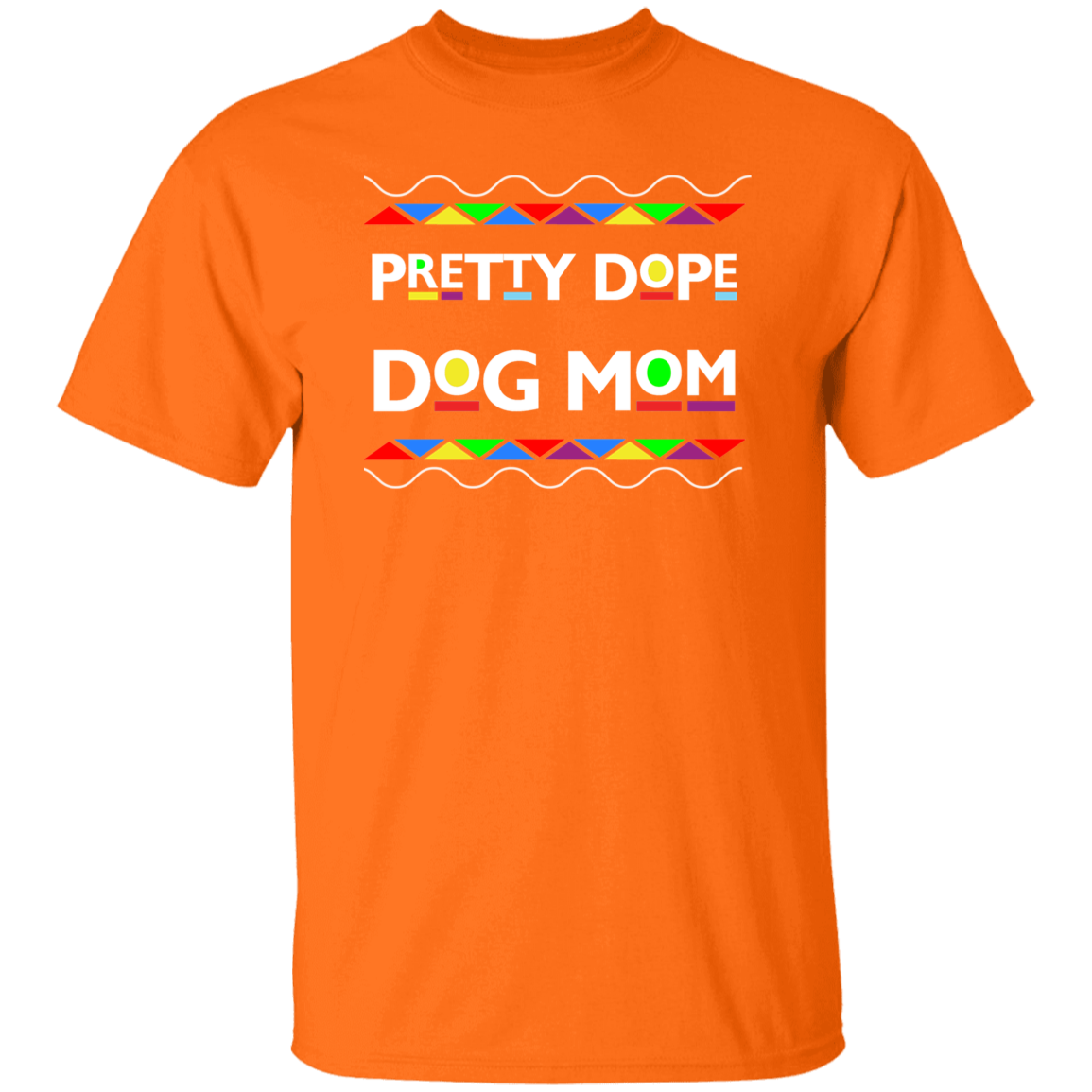 Pretty Dope Dog Mom/Dad Short Sleeve T Shirt- Martin TV Show Design