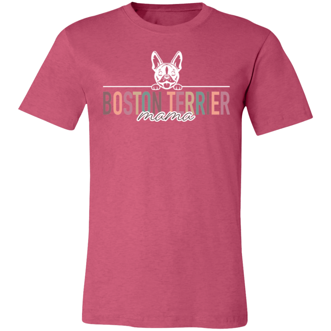 Boston Terrier Mama Short Sleeve T(Brown or White Outline) -Bella Canvas