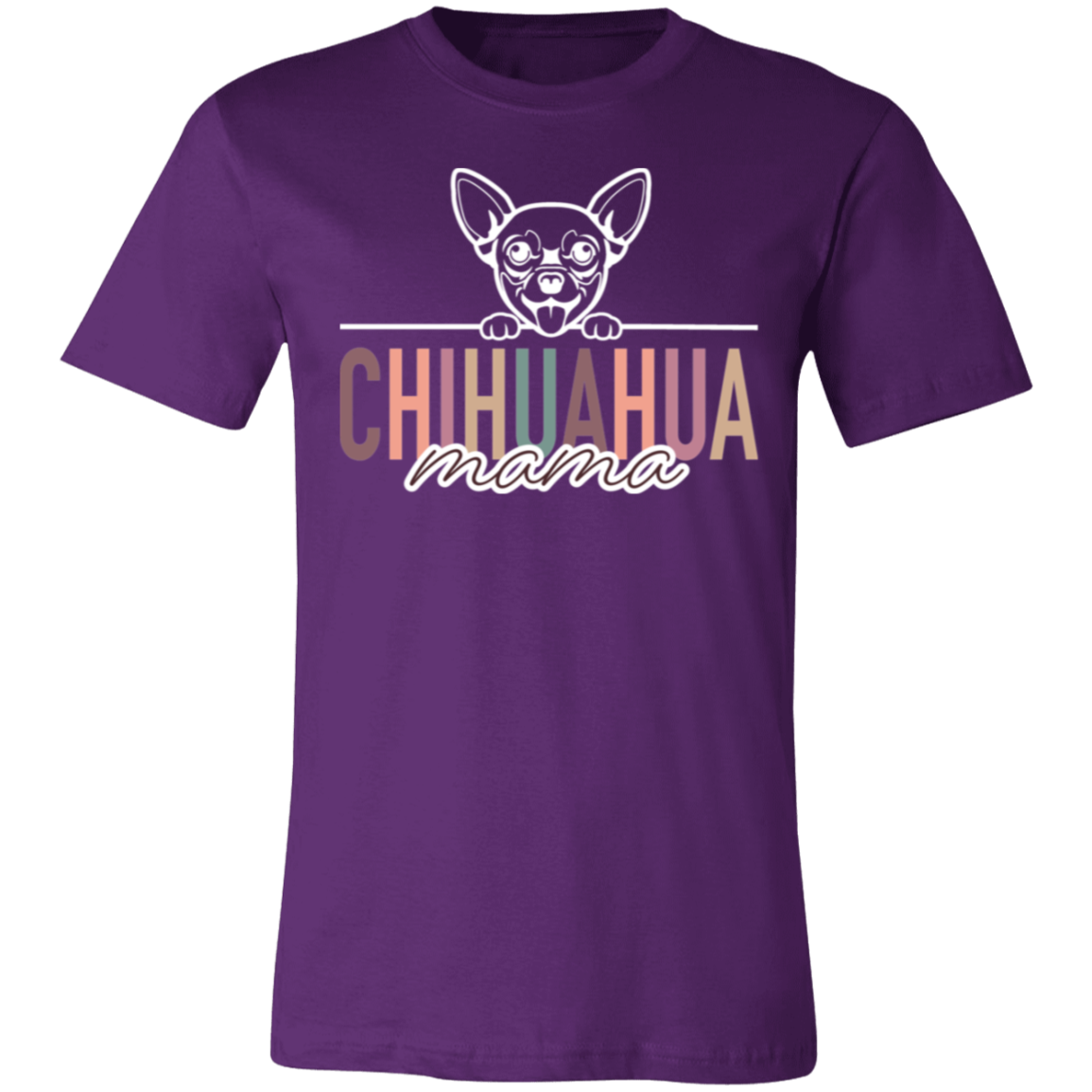 Chihuahua Mama Short Sleeve T(Brown or White Outline) -Bella Canvas