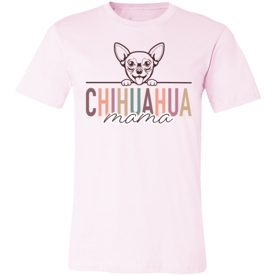 Chihuahua Mama Short Sleeve T(Brown or White Outline) -Bella Canvas