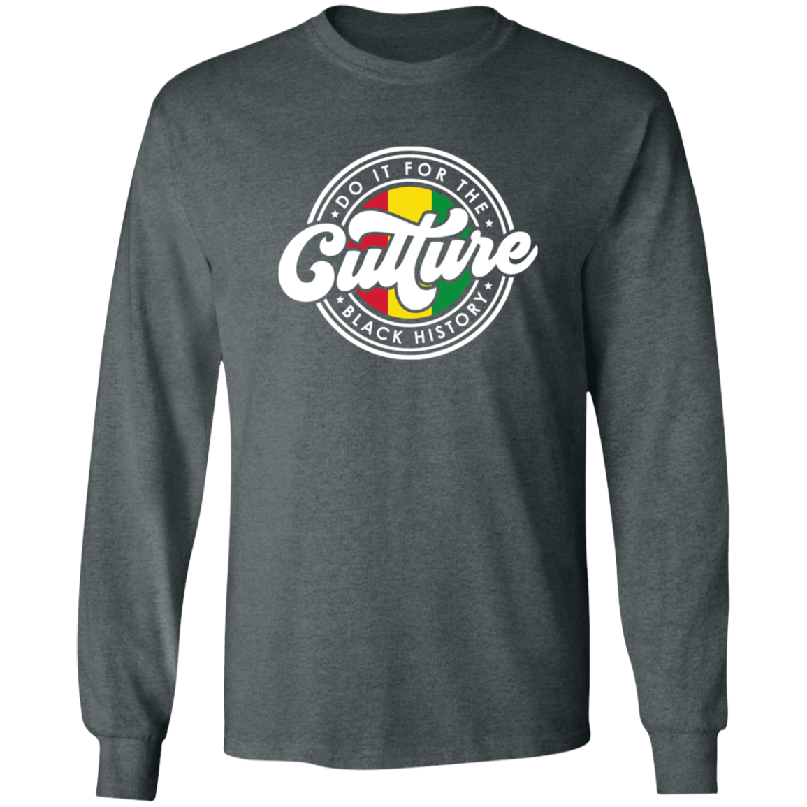 Do it for the Culture Black History Month Dog Mom/Dad LS TShirt or Hoodie