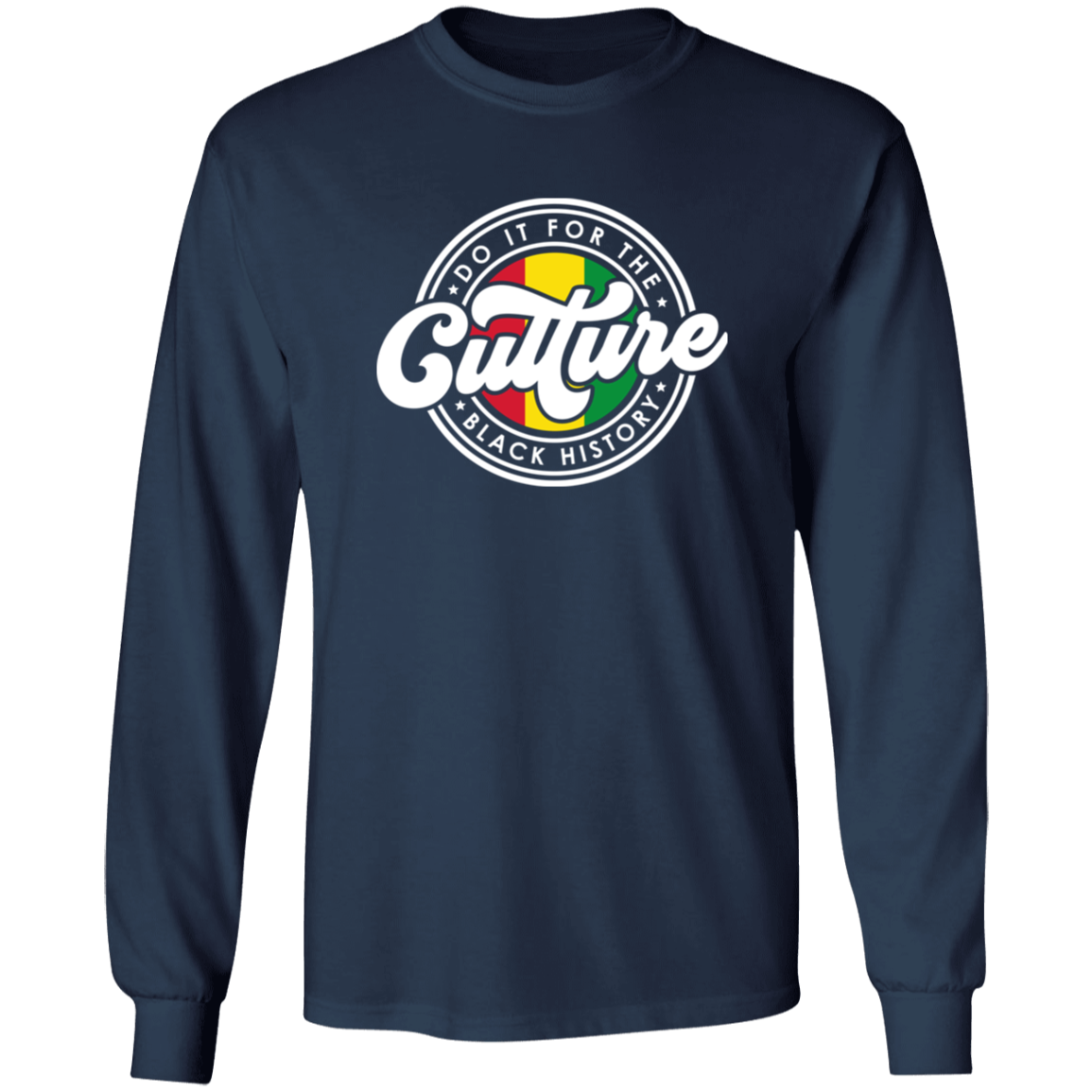 Do it for the Culture Black History Month Dog Mom/Dad LS TShirt or Hoodie