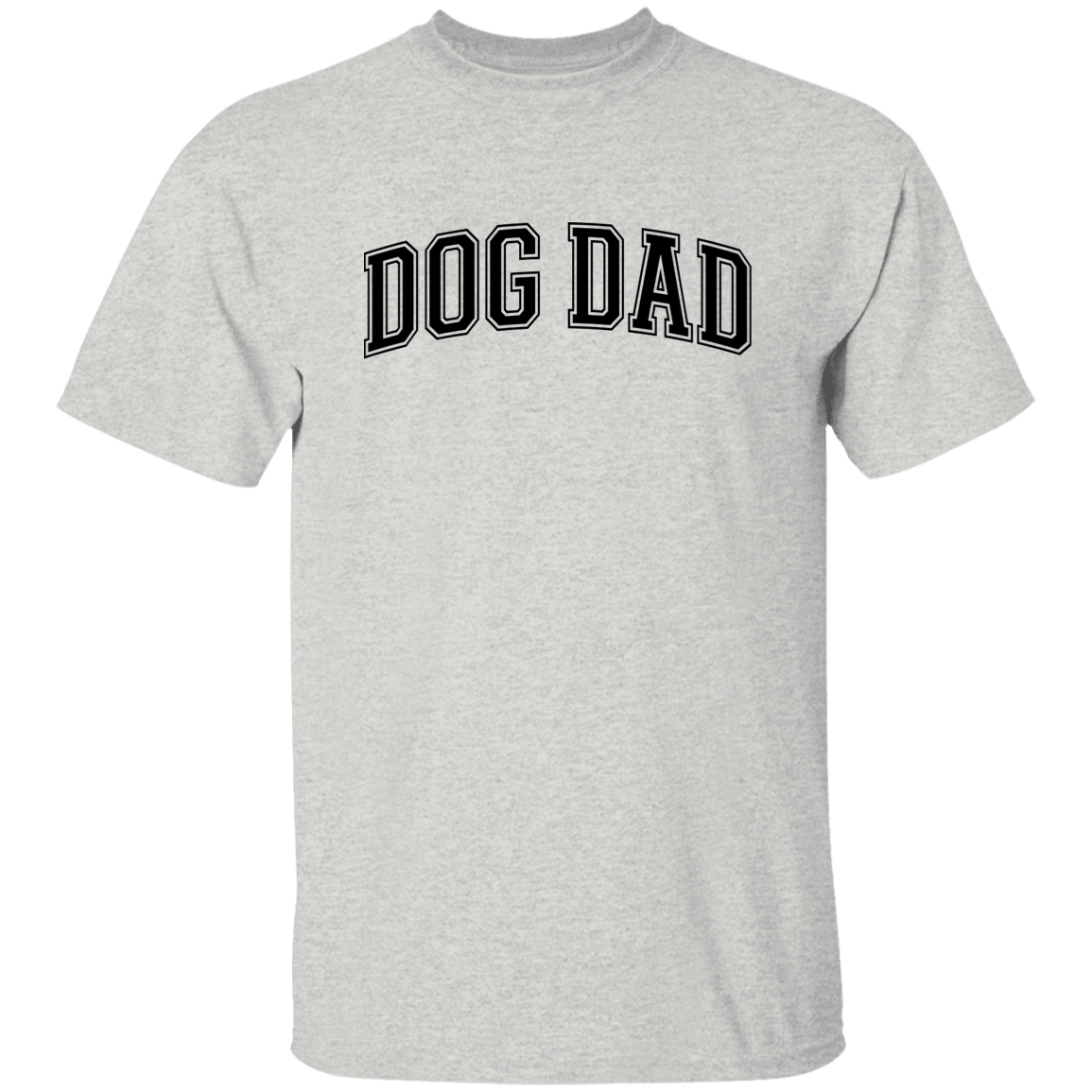 Dog Dad w/ black lettering 5.3 oz. T-Shirt - Spoiled Rotten Pup