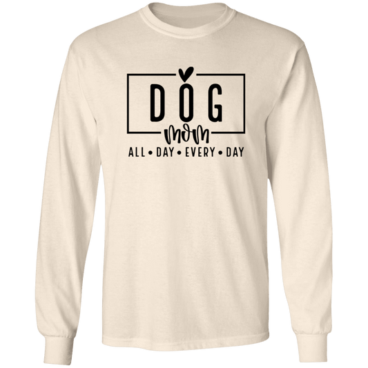 Dog Mom All Day Every Day Long Sleeve T Shirt(available in black or white design) - Spoiled Rotten Pup