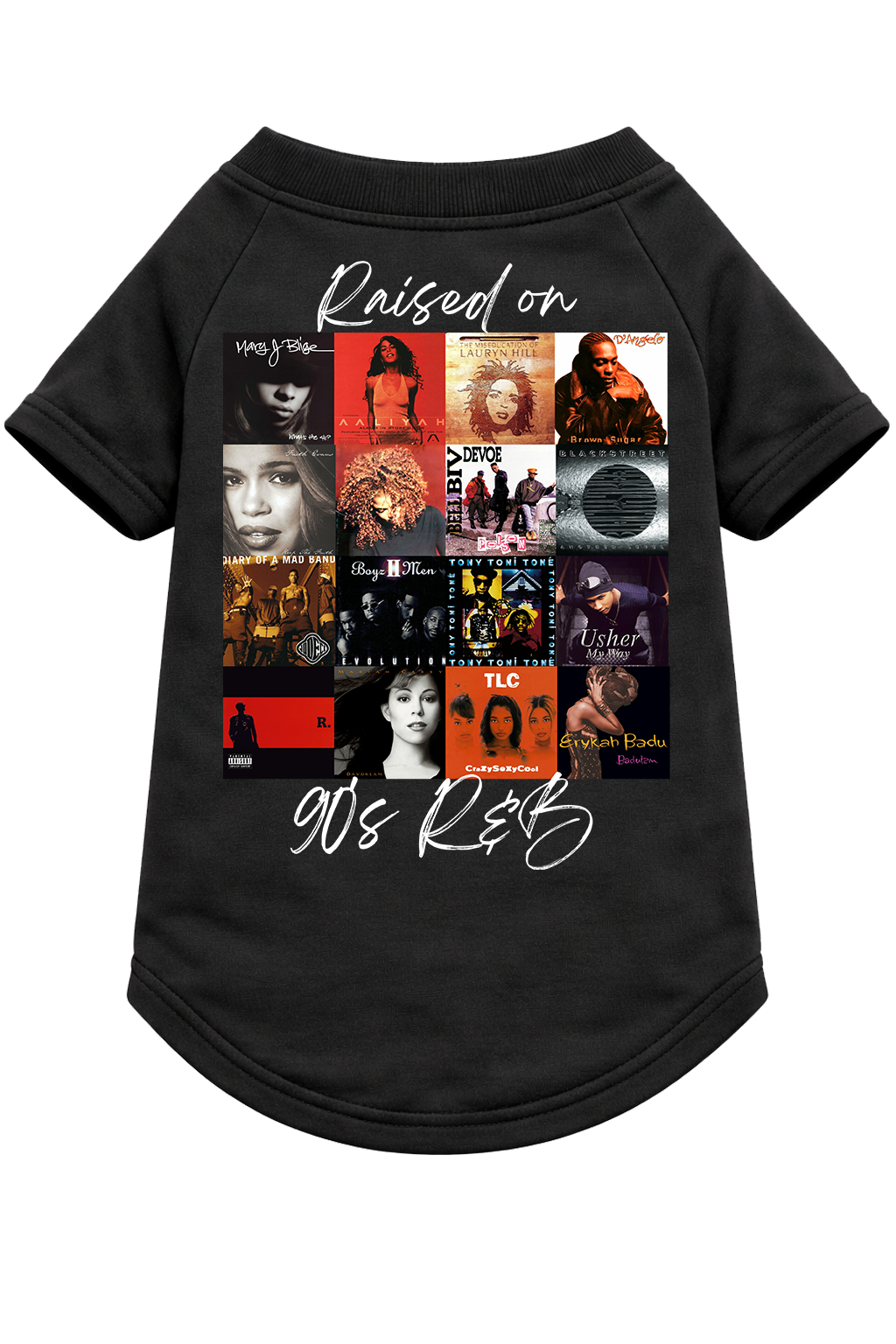 Raised on 90's R&B Novelty Dog T Shirt