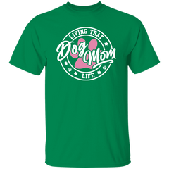 Living That Dog Mom Life Short Sleeve T Shirt - Spoiled Rotten Pup