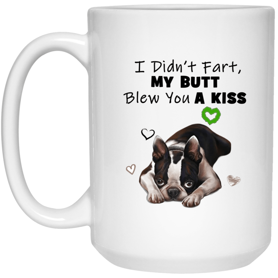 Boston Terrier Fart 21504 15 oz. White Mug - Spoiled Rotten Pup