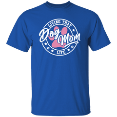 Living That Dog Mom Life Short Sleeve T Shirt - Spoiled Rotten Pup