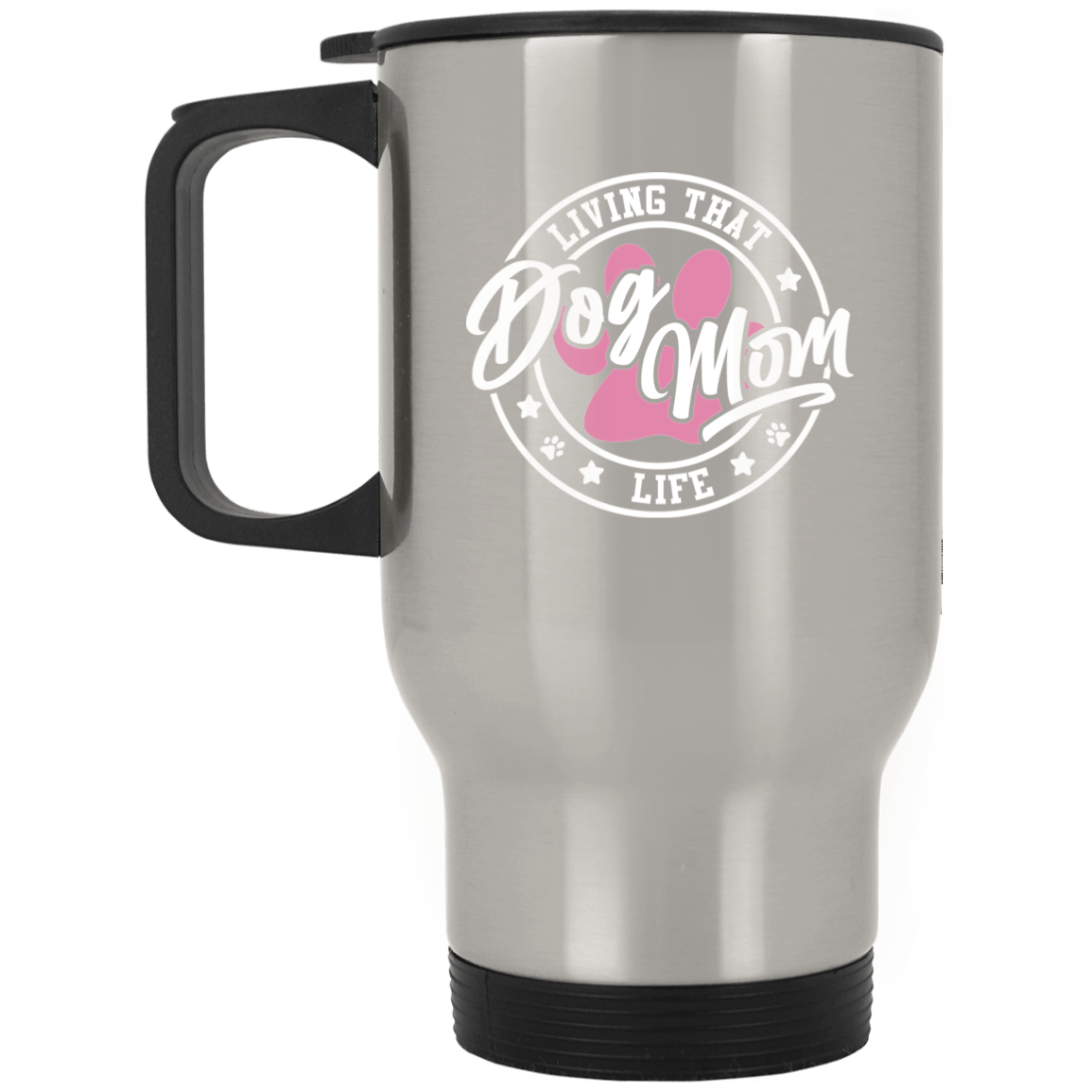 XP8400S Silver Stainless Living That Dog Mom Life Travel Mug - Spoiled Rotten Pup